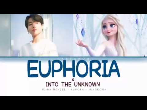 EUPHORIA , INTO THE UNKNOWN MASH UP [COLOR CODED LYRICS]