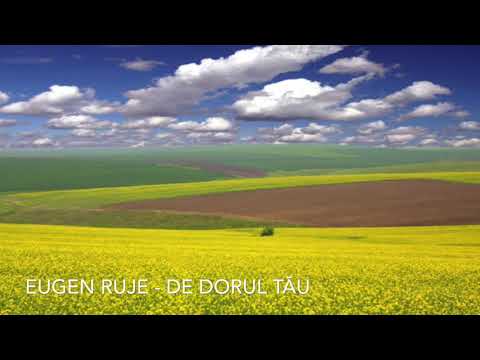 Eugen Ruje - De dorul tău