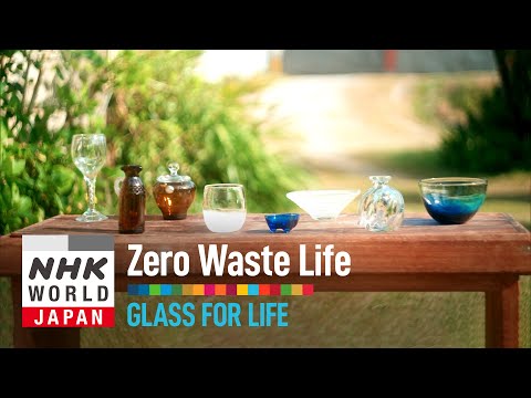 Glass for Life - Zero Waste Life