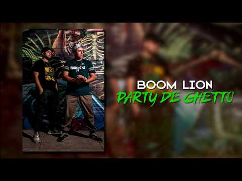 Boom Lion - Party De Ghetto