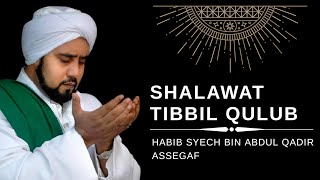 Download lagu SHALAWAT TIBBIL QULUB - HABIB SYECH BIN ABDUL QADIR ASSEGAF mp3