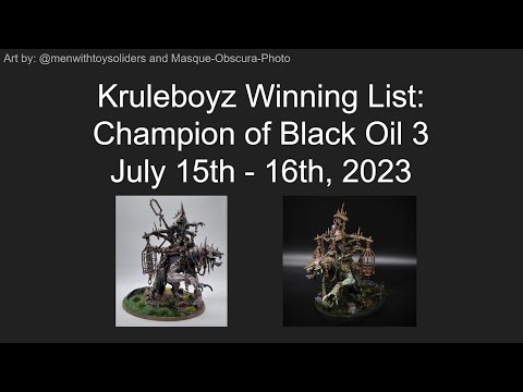 Kruleboyz Winning List: Champion of Black Oil 3 - July 15th - 16th, 2023