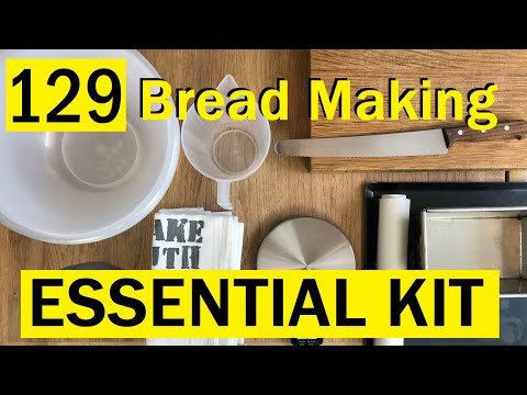 129: The Essential kit you NEED to make your first loaf of Bread - Bake with Jack