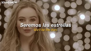 Sabrina Carpenter - We'll Be The Stars (Sub Español + Lyrics)