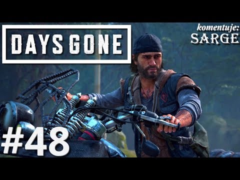 Zagrajmy w Days Gone PL odc. 48 - Ostatnie zaległości