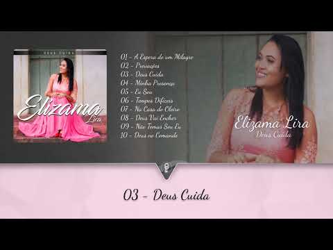 Elizama Lira - Deus Cuida (2019) (CD Completo)
