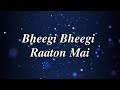 Bole Jo Koyal Bago Me Lyrics Chudi Jo Khankee Bheegi Bheegi Raaton Mein