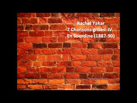 Rachel Yakar: The complete "Chansons grises" (Hahn)