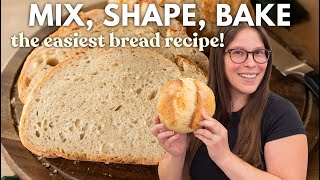No Knead Bread Recipe - Just Mix, Shape & Bake