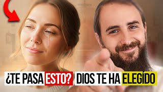 5 Signs You Are Chosen by God and You Thought It Was a BAD Thing!