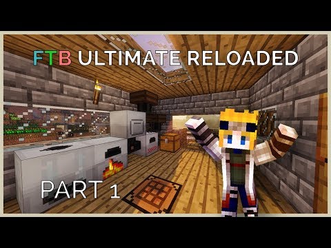 [Part 1] Getting started ! - Feed the Beast Ultimate Reloaded Lets play