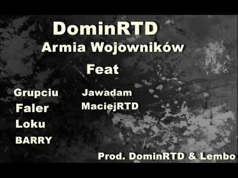 DominRTD -  Armia Wojowników Ft Grupciu , Faler , Loku , BARY , Jawadam , MaciejRTD