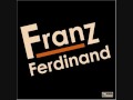 Franz Ferdinand - Can't stop feeling (first version)
