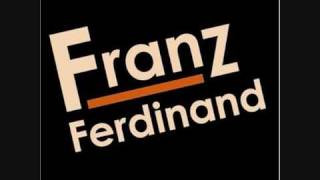 Franz Ferdinand - Can't stop feeling (first version)