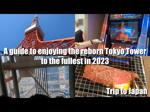 , title : 'A guide to enjoying the reborn Tokyo Tower to the fullest in 2023(Tokyo,Japan)'