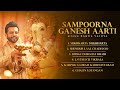 Sampoorna Ganesh Aarti Rahul Vaidya Ganpati Aarti Sukh Karta Dukh Harta