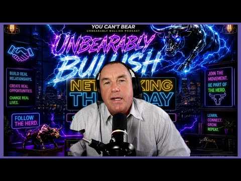 Unbearably Bullish Networking Thursday EP01 — One Conversation Can Change Everything