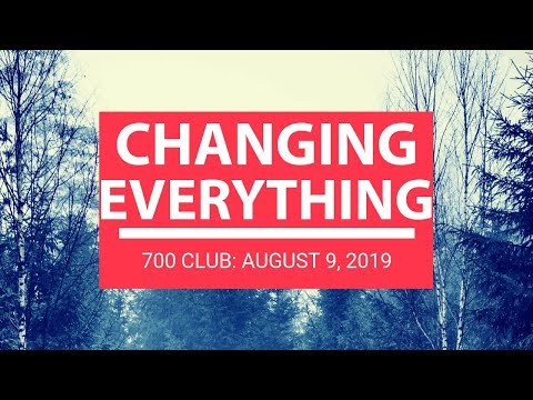 The 700 Club - August 9, 2019