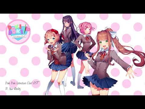 Doki Doki Literature Club! OST - Your Reality (Credits)