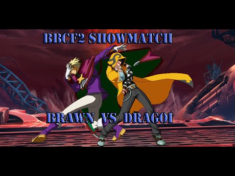BBCF2 SHOWMATCH: Brawn VS Dragoi