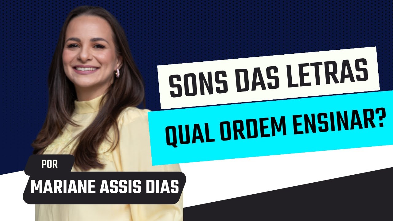 Qual ordem ensinar os sons das letras?