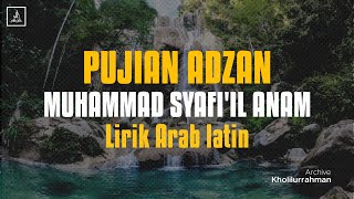 Download lagu Pujian Merdu setelah Adzan || Muhammad Syafi'il Anam mp3