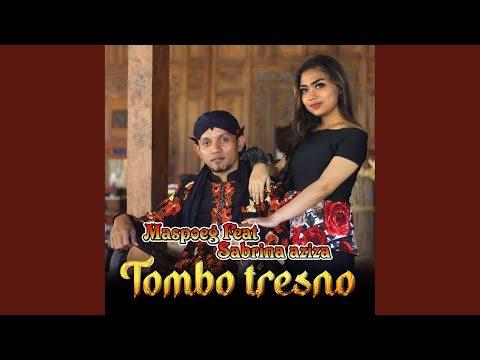 Tombo Tresno (feat. Sabrina Aziza)