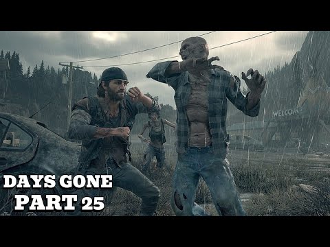 Days Gone Gameplay Walkthrough Part 25 PS5