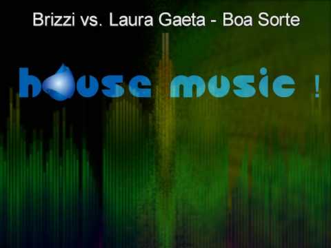 Brizi vs Laura Gaeta - Boa Sorte