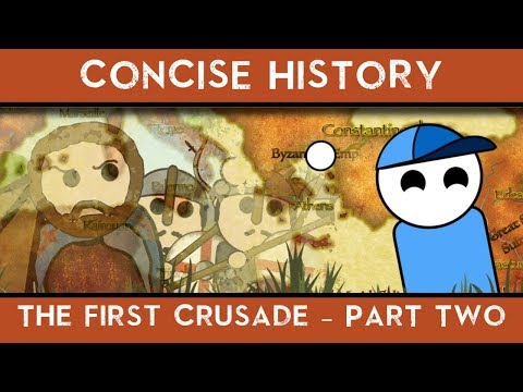CONCISE HISTORY : THE FIRST CRUSADE (PART 2 ) Feat - Flashpoint History
