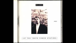 Black - At The Tokyo Power Station [1988 - Full EP]