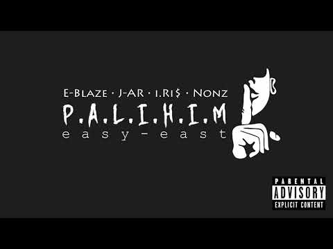 PALIHIM - E-Blaze, J-AR, i.Ri$, Nonz