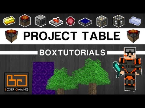 • boxTutorials - Project Table Tutorial [Feed the Beast]