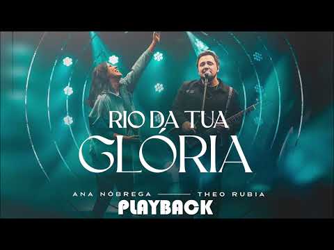 Ana Nóbrega & Theo Rubia - Rio da Tua Glória  (Playback)