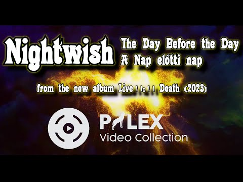Nightwish - The Day Before The Day - magyar fordítás / lyrics by palex