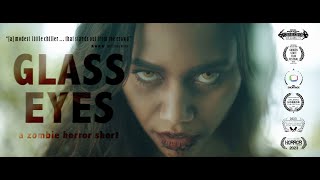 GLASS EYES | *Award Winning* Zombie Horror Short Film