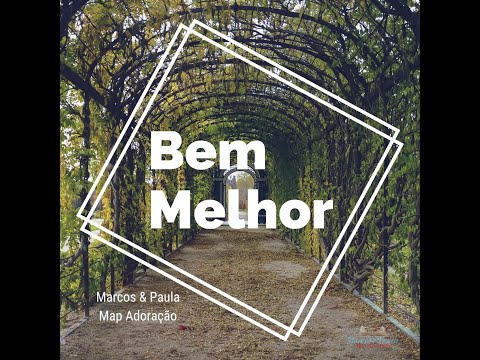 Bem Melhor - Doros Ministério