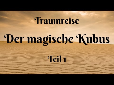 IMAGINATIONSSPIEL - DER MAGISCHE KUBUS - TEIL 1