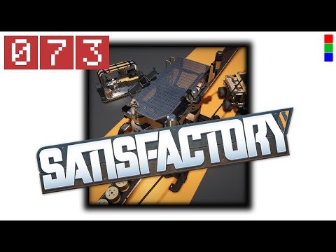 SATISFACTORY deutsch ■ Aufbruch ■ Let's Play #073