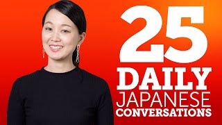 25 Daily Japanese Conversations - Learn Basic Japanese Phrases