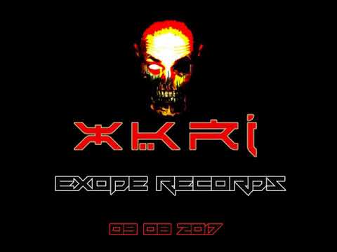 XKRi - Exode Records (Dark Frequency) 2017