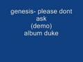genesis- please dont ask demo 
