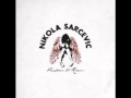 Nikola Sarcevic - In Love With A Fool