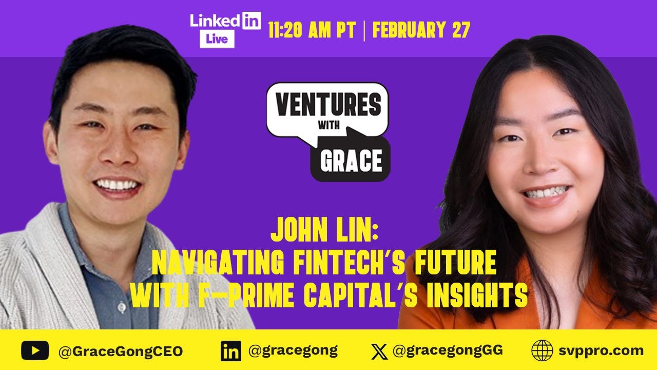 John Lin: Navigating Fintech's Future with F-Prime Capital's Insights