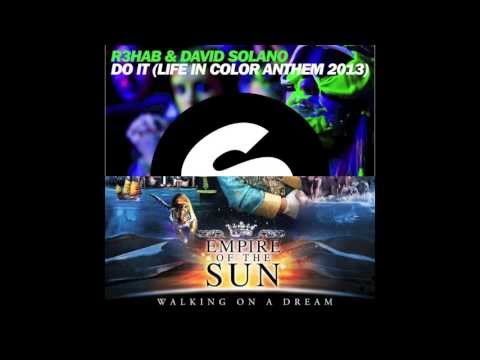 Do It On A Dream (Seven's Mashup) - R3hab & David Solano vs. Empire of the Sun