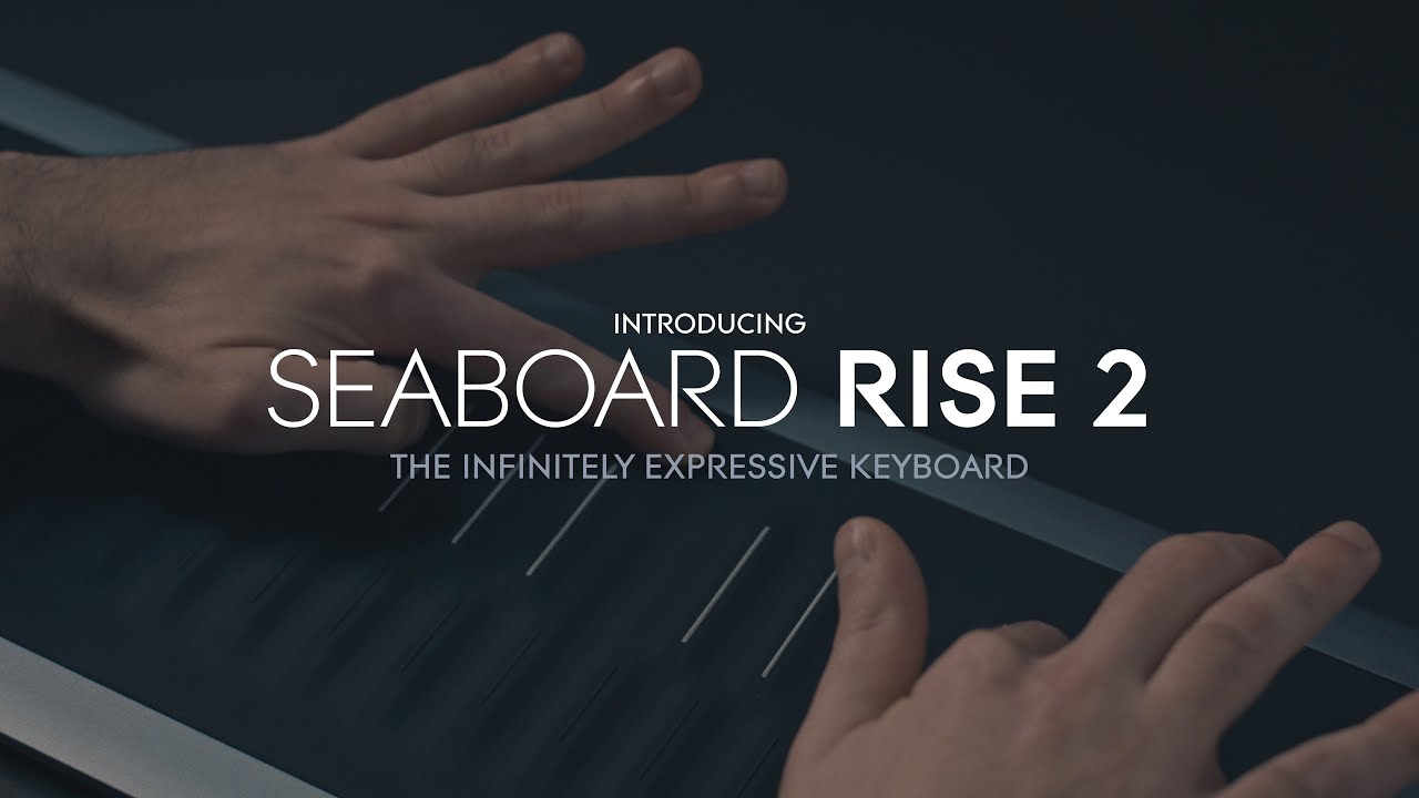 Introducing Seaboard RISE 2: Infinitely Expressive Keyboard - YouTube