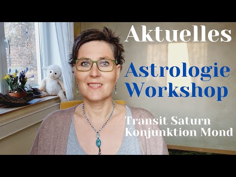 Aktuelles ~ Astro Workshop ~ Mond Saturn Themen