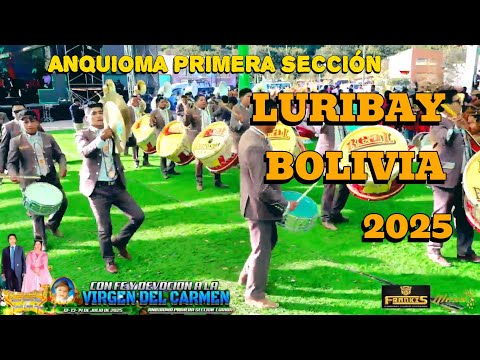 GRAN ENTRADA FOLCLORICACon Fé y Devocion a la Virgen del Carmen - LURIBAY - BOLIVIA  2025