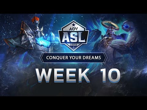 ASL Season 1 Week #10 - Garena AOV (Arena of Valor)
