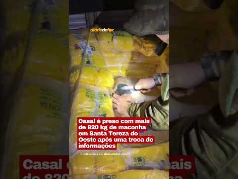Casal é preso com 820 kg de maconha em Santa Tereza do Oeste